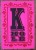 ''K Hole - pink'' limited edition screenprint by Leo Boyd