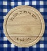 ''Bless This House O Satan'' breadboard by Mark Perronet