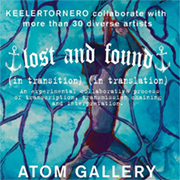 Lost and Found exhibition crayed by KEELERTORNERO