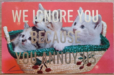 ''I ignore you... 9'' vintage postcard with gold leaf by Dave Buonaguidi