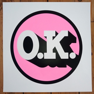 ''OK pink'' limited edition screenprint by Mr Edwards