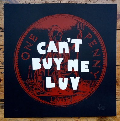 ''Can't buy me luv (Red)'' limited edition screenprint by Quiet British Accent