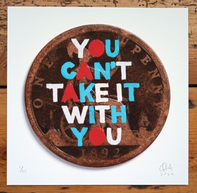 ''You can't take it...'' small limited edition print by Quiet British Accent