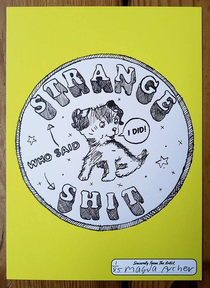 ''Who said... strange shit?'' limited edition letterpress print by Magda Archer