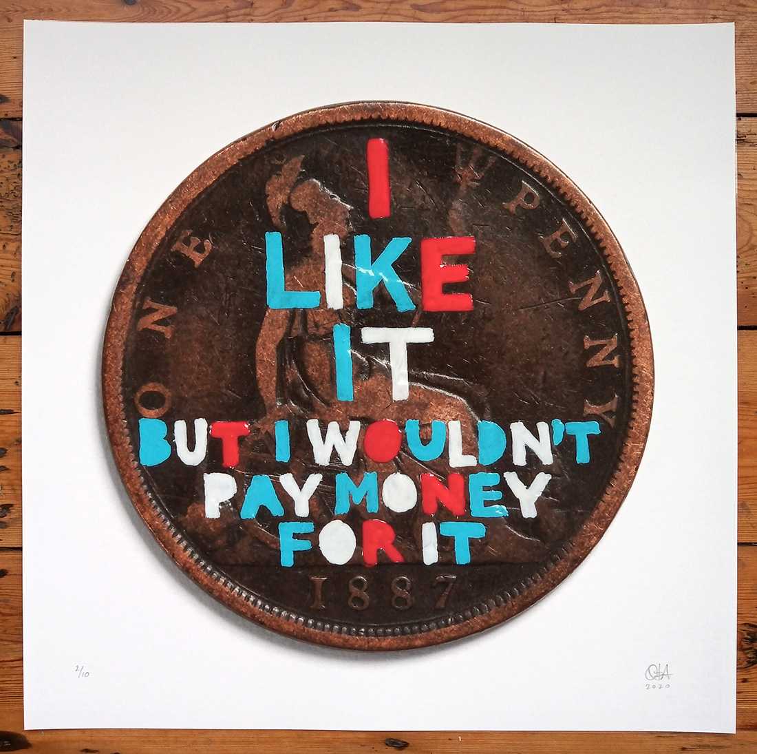 ''I like it but...'' limited edition print by Quiet British Accent