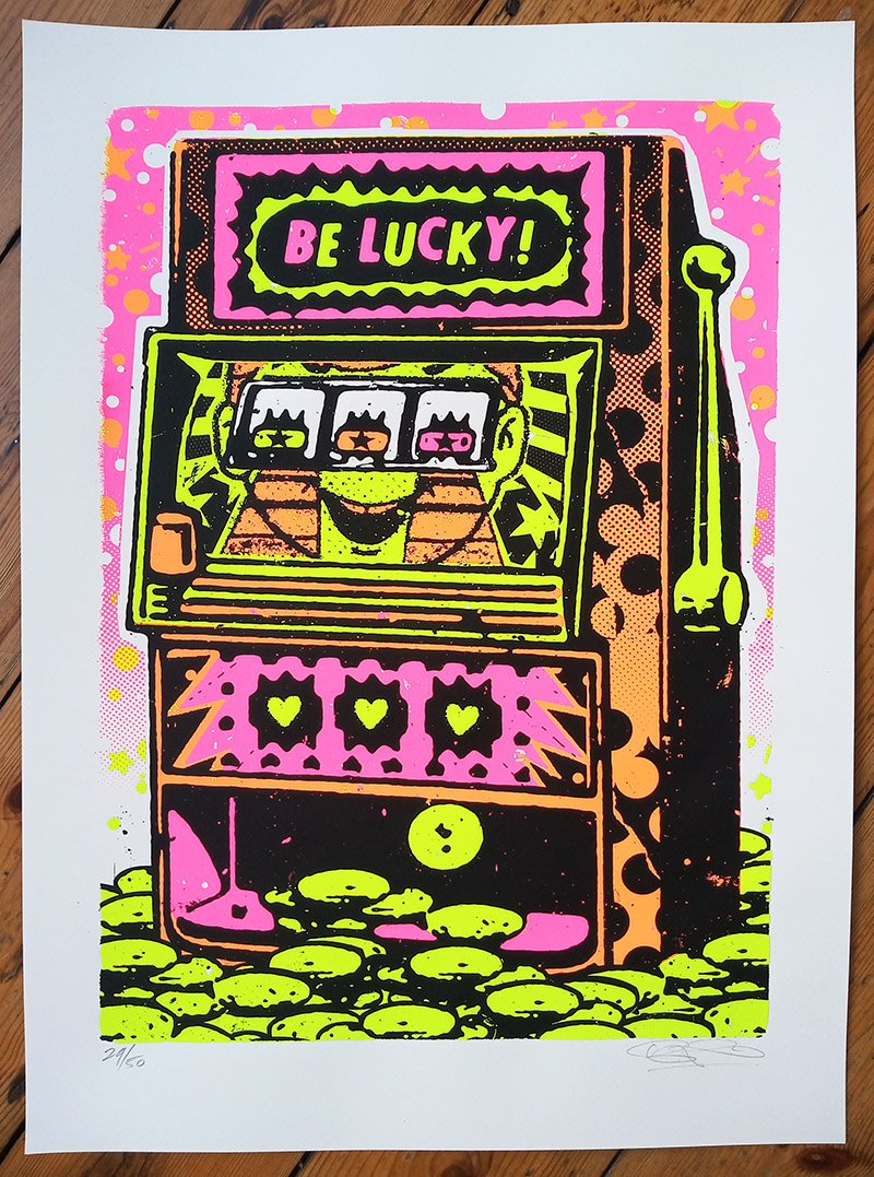 ''Be Lucky!'' limited edition screenprint by Ben Rider